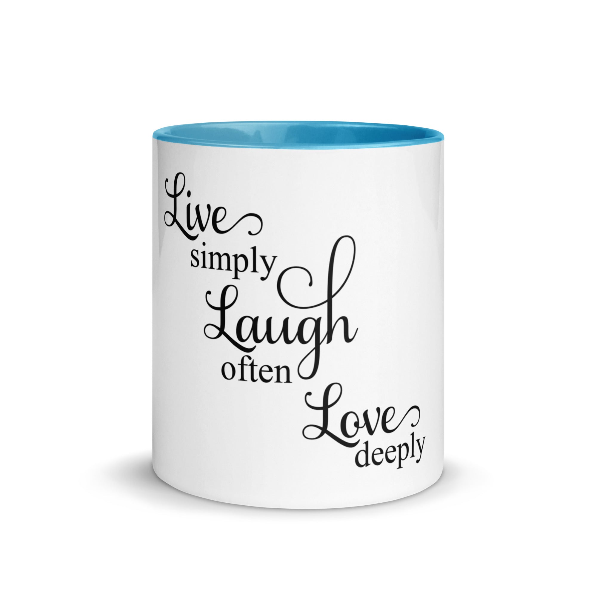 LIVE SIMPLY - LAUGH OFTEN - LOVE DEEPLY
